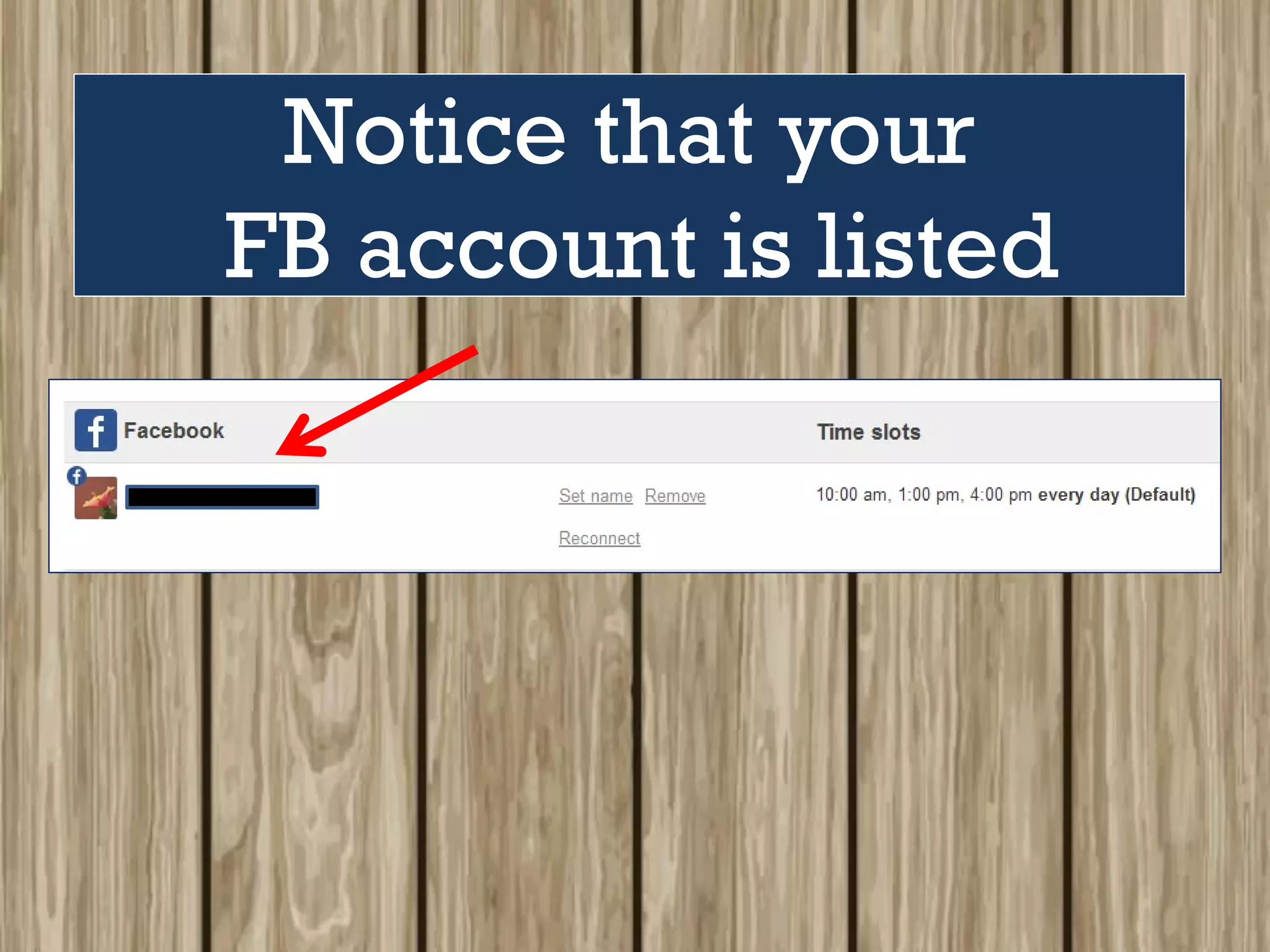Notice that your
FB account is listed
 