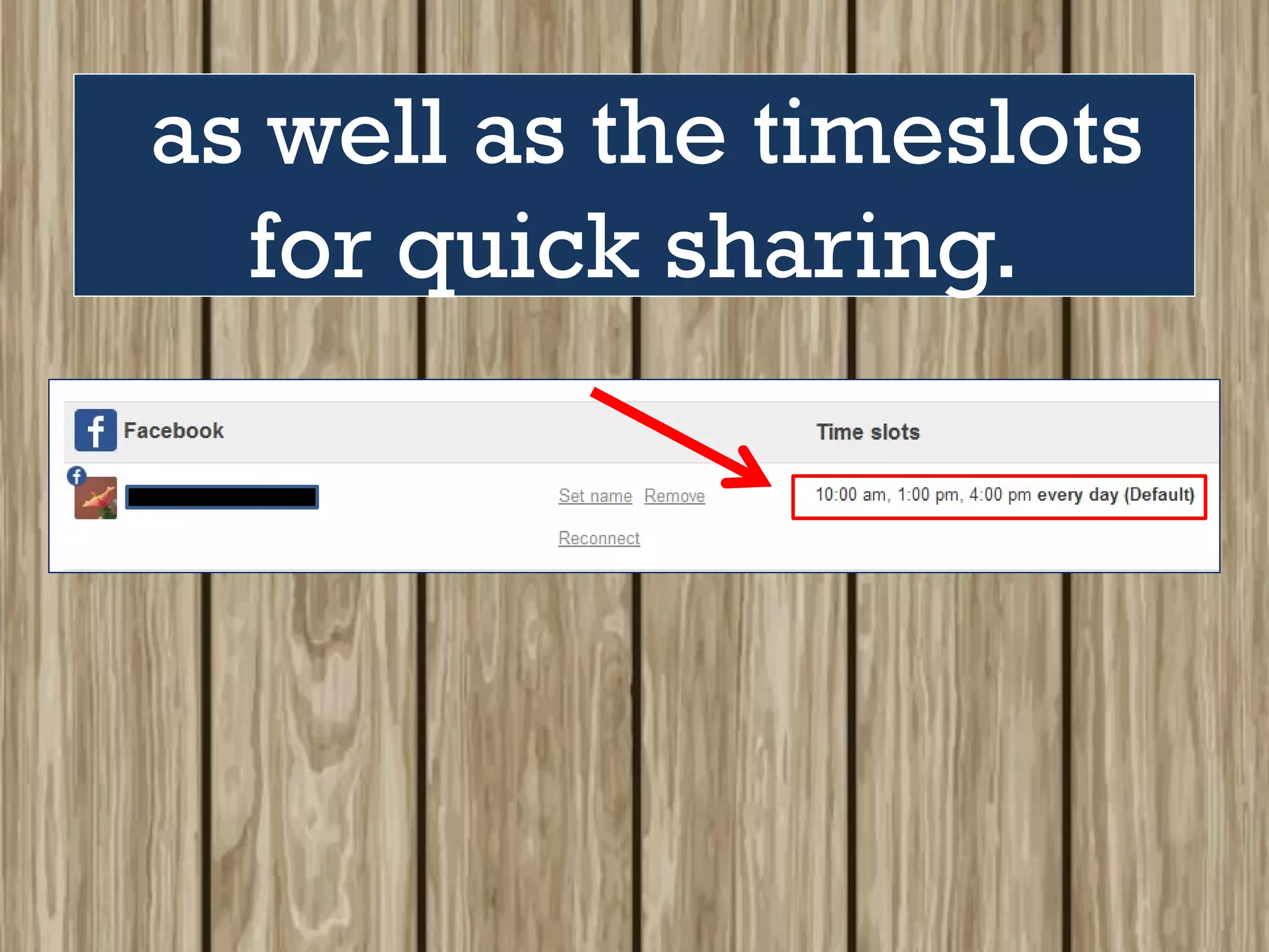 as well as the timeslots
for quick sharing.
 