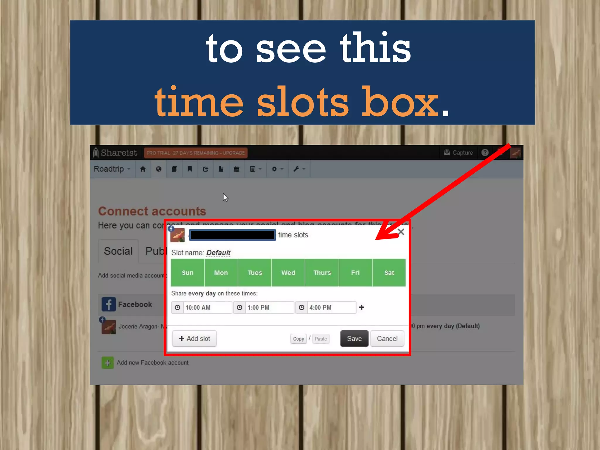 to see this
time slots box.
 