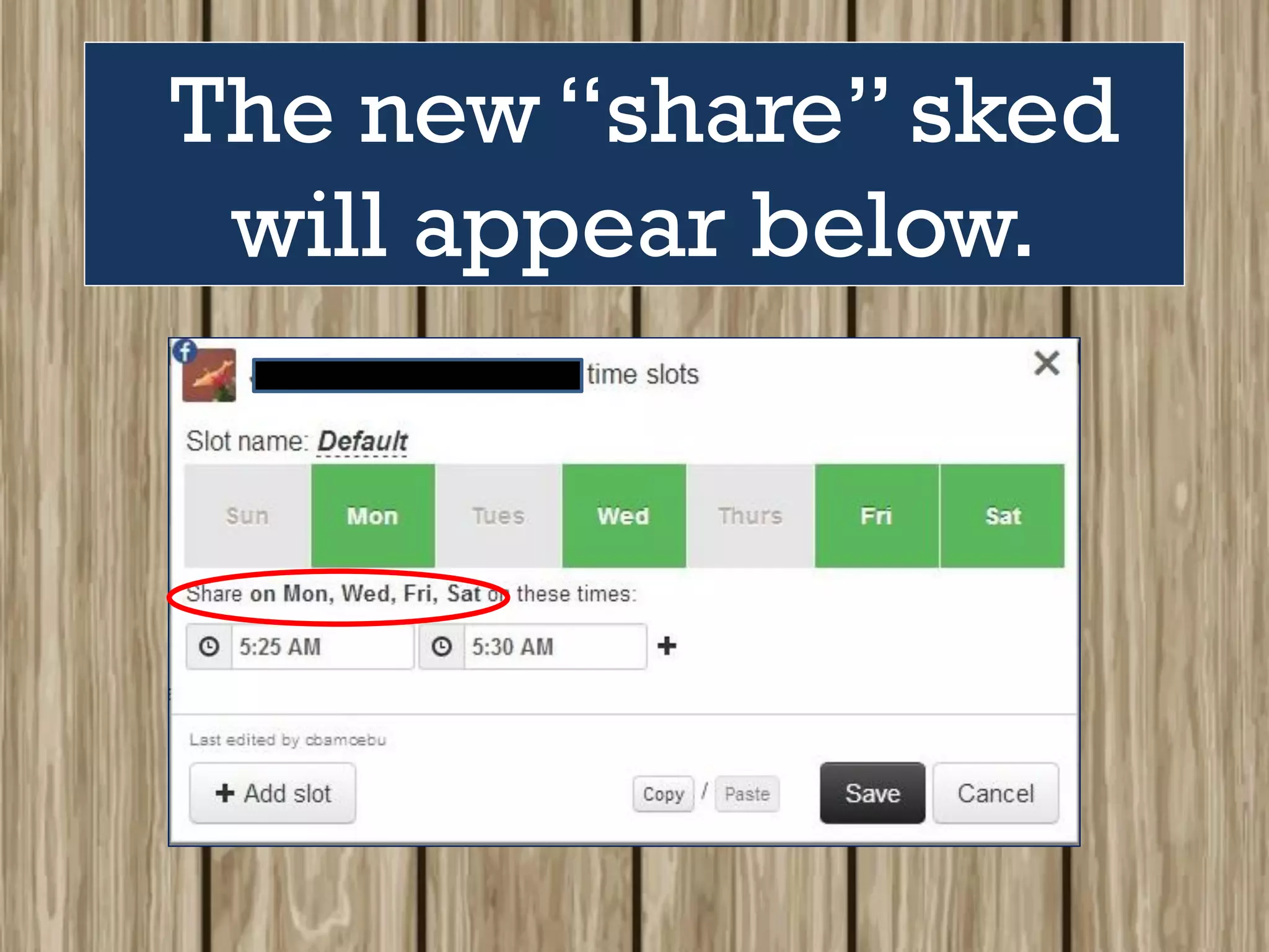 The new “share” sked
will appear below.
 