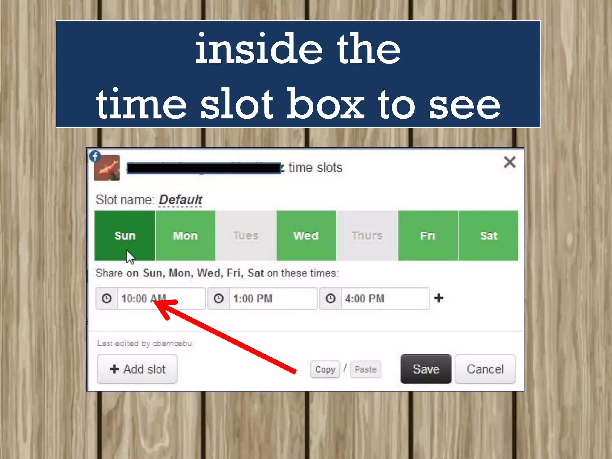 inside the
time slot box to see
 