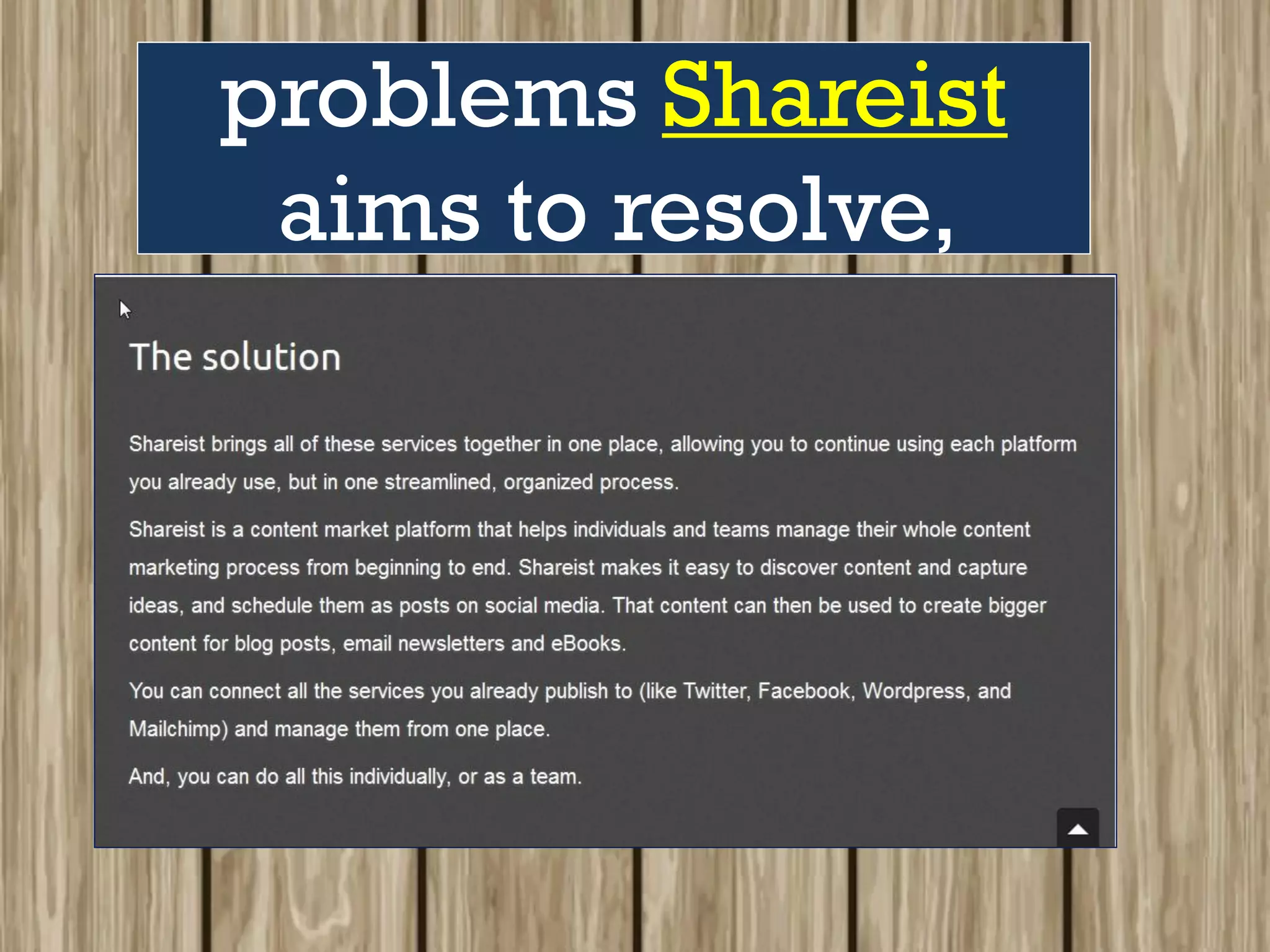 problems Shareist
aims to resolve,
 