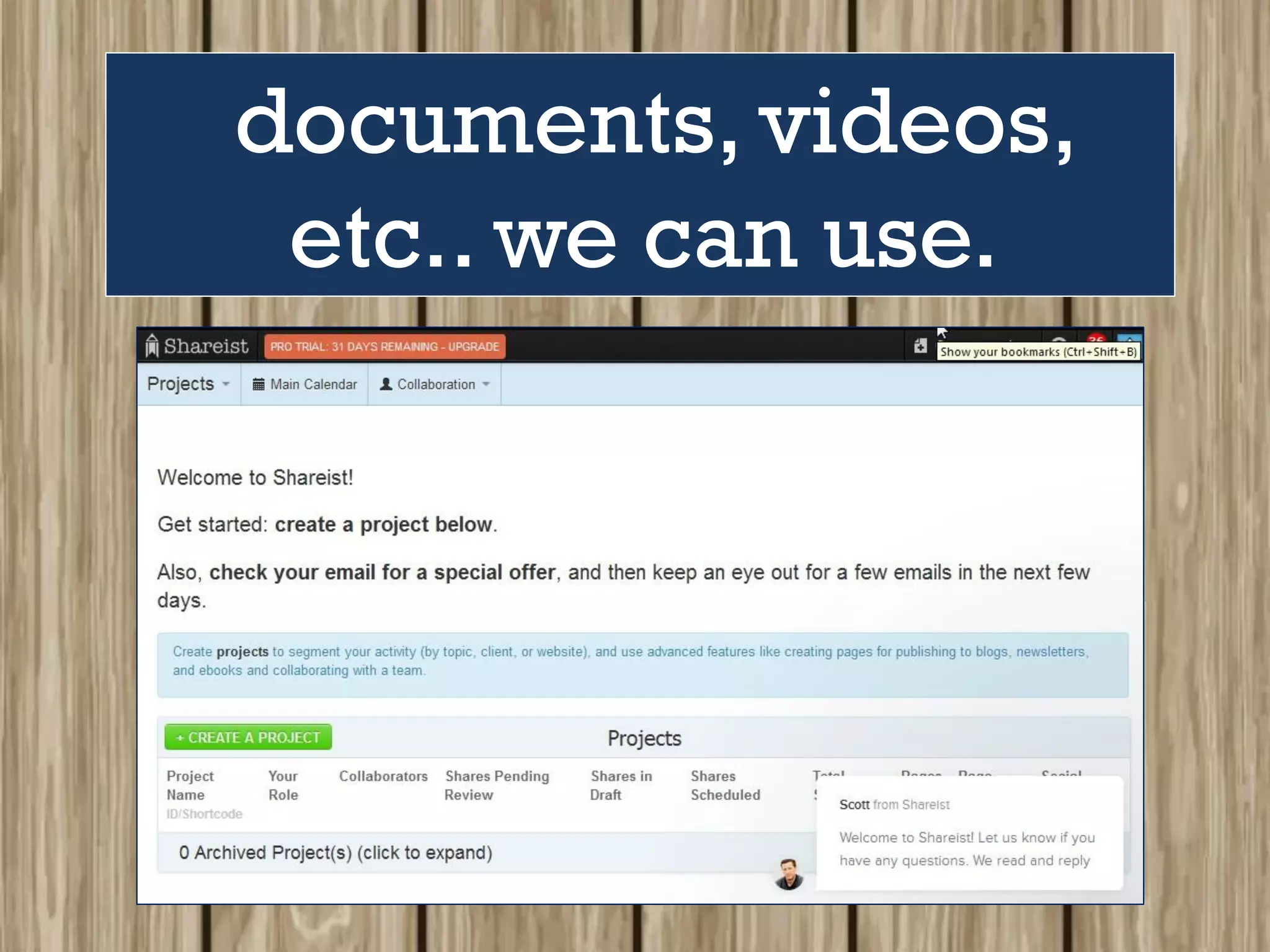 documents, videos,
etc.. we can use.
 