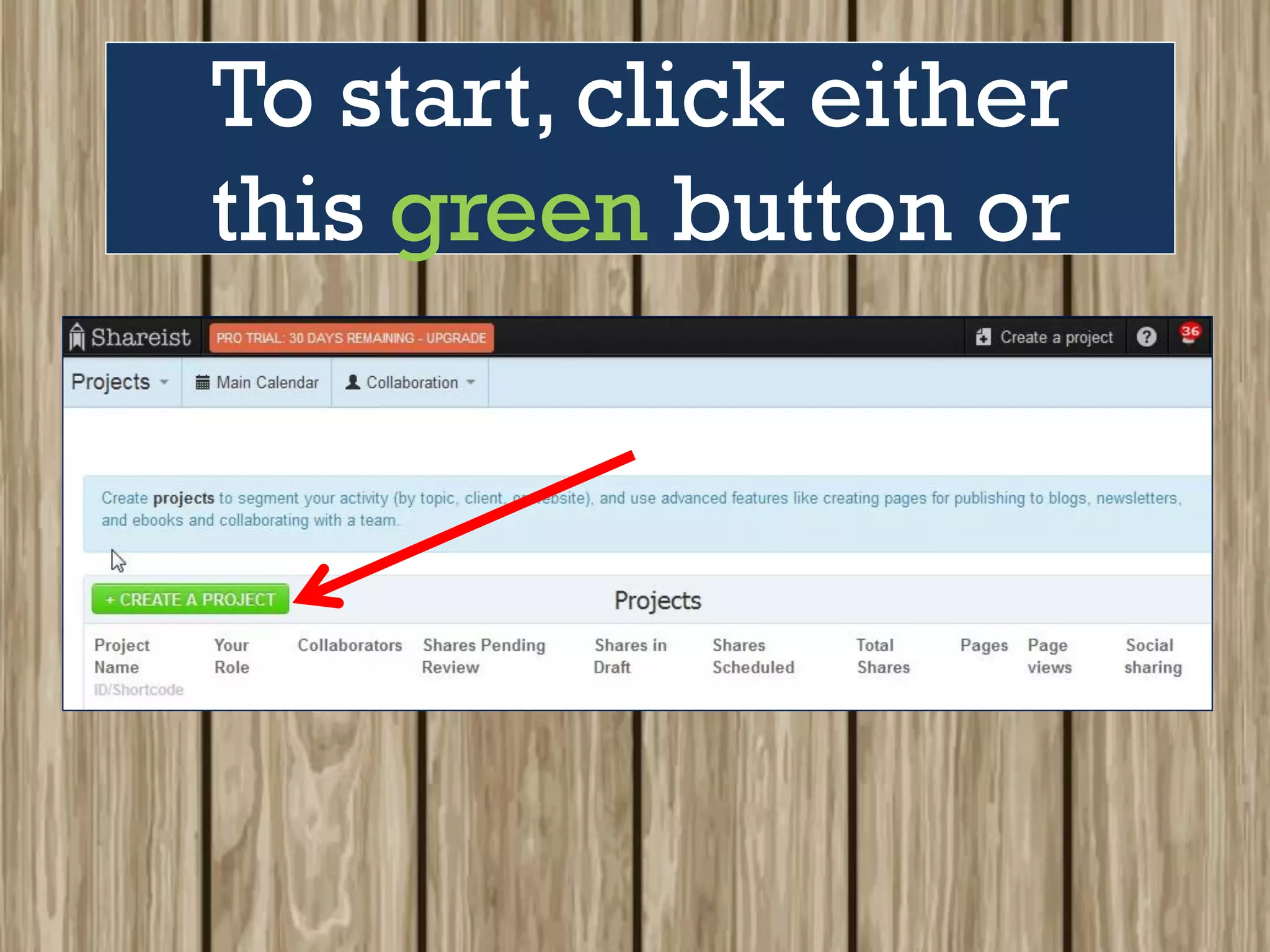 To start, click either
this green button or
 