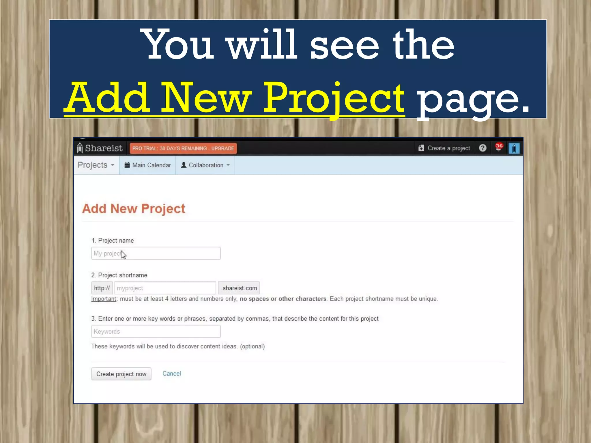 You will see the
Add New Project page.
 