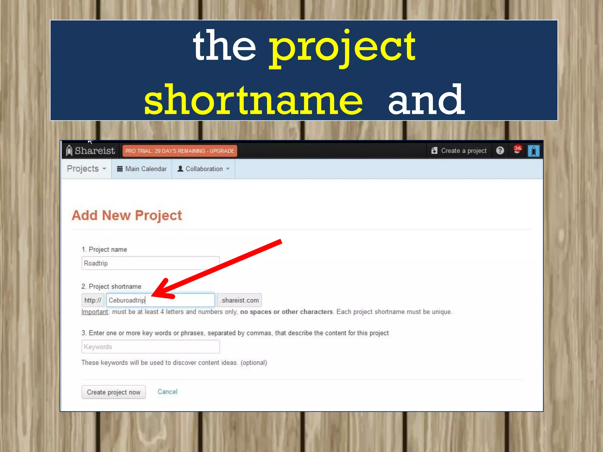 the project
shortname and
 