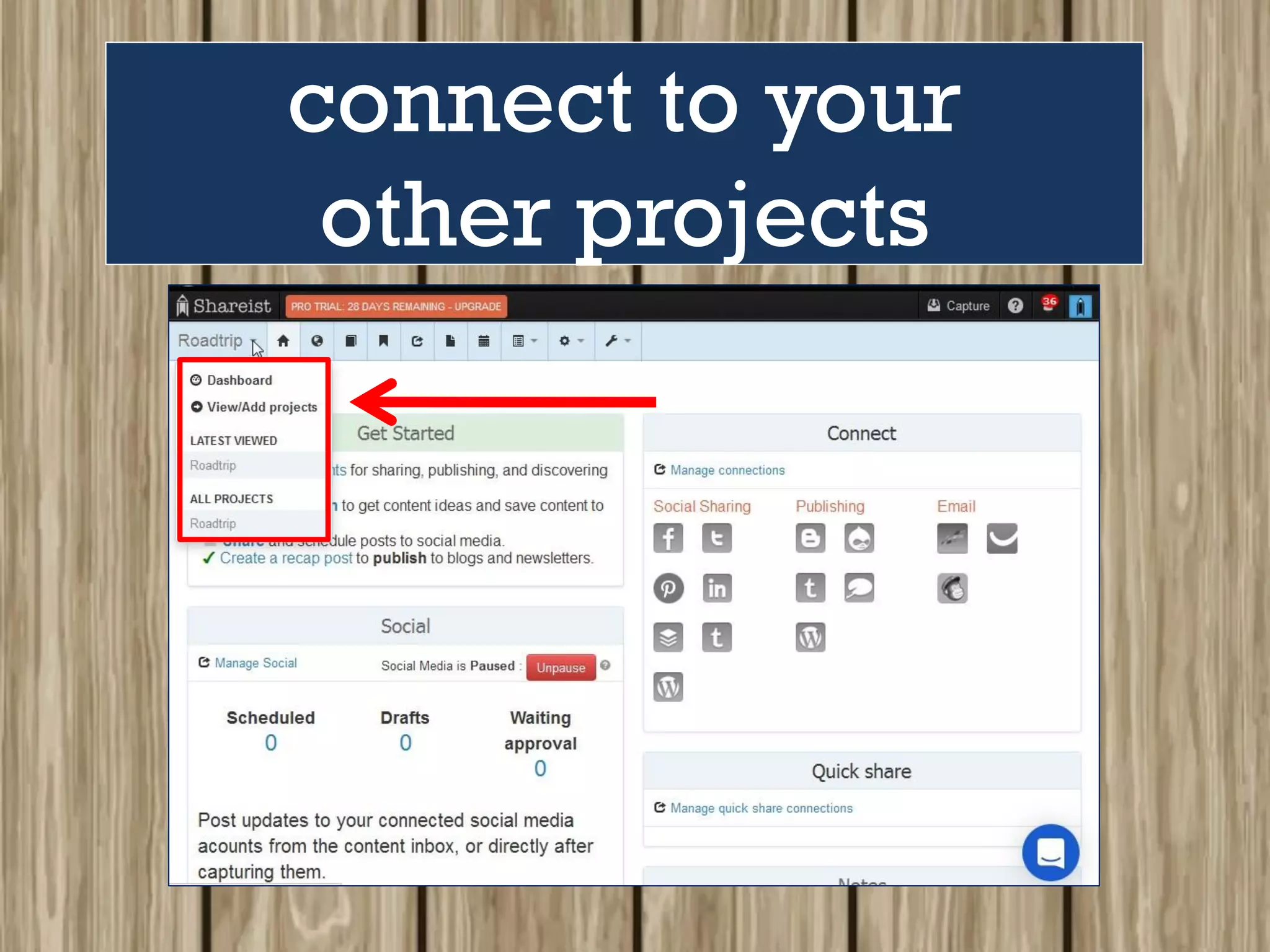 connect to your
other projects
 
