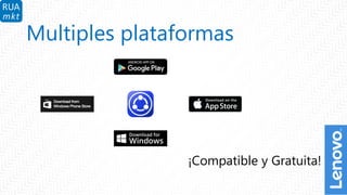 13
Multiples plataformas
¡Compatible y Gratuita!
 