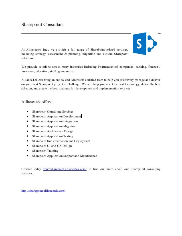 Sharepoint Consultant
At Alliancetek Inc., we provide a full range of SharePoint related services,
including strategy, ass...