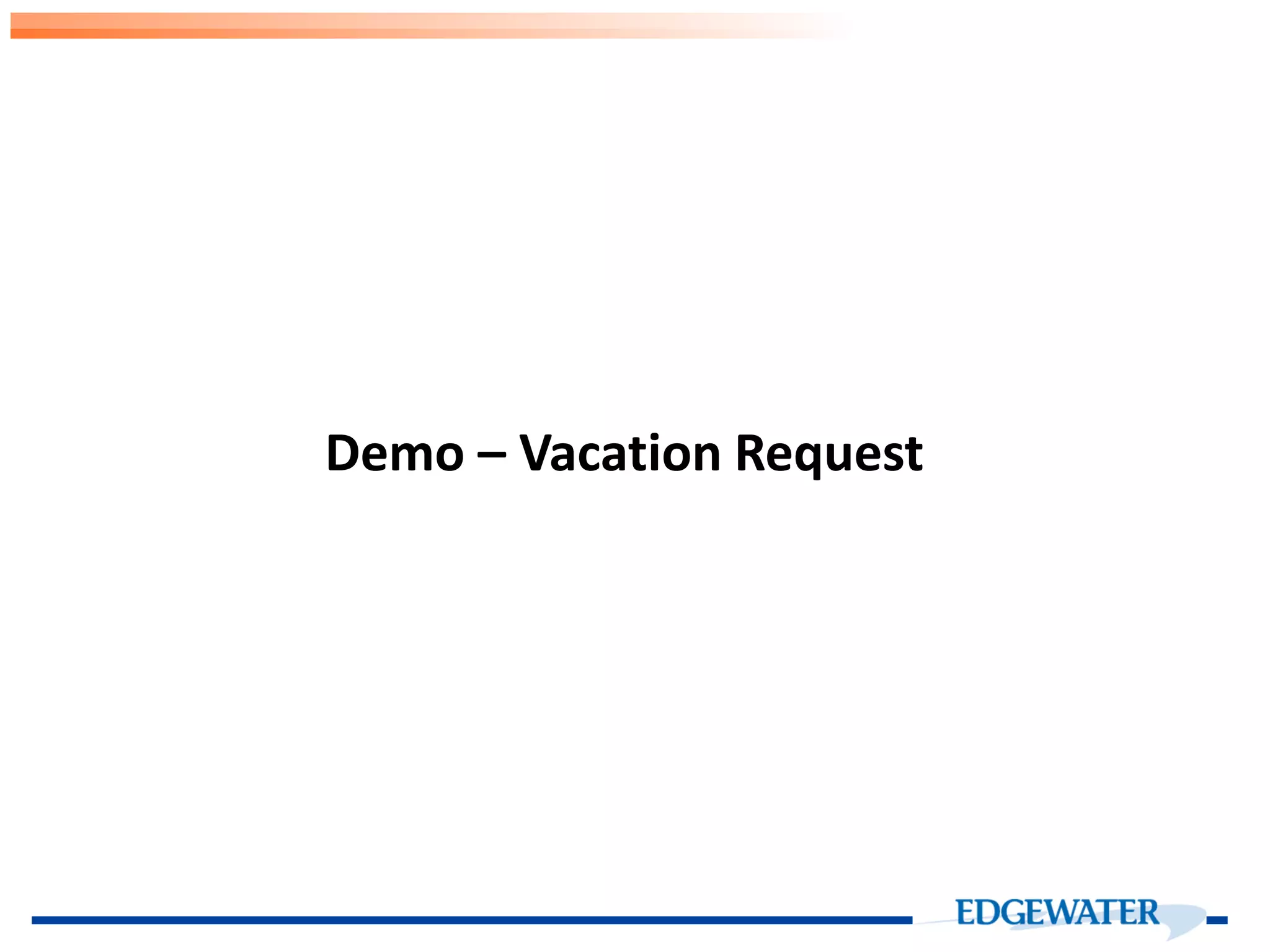 Demo – Vacation Request 