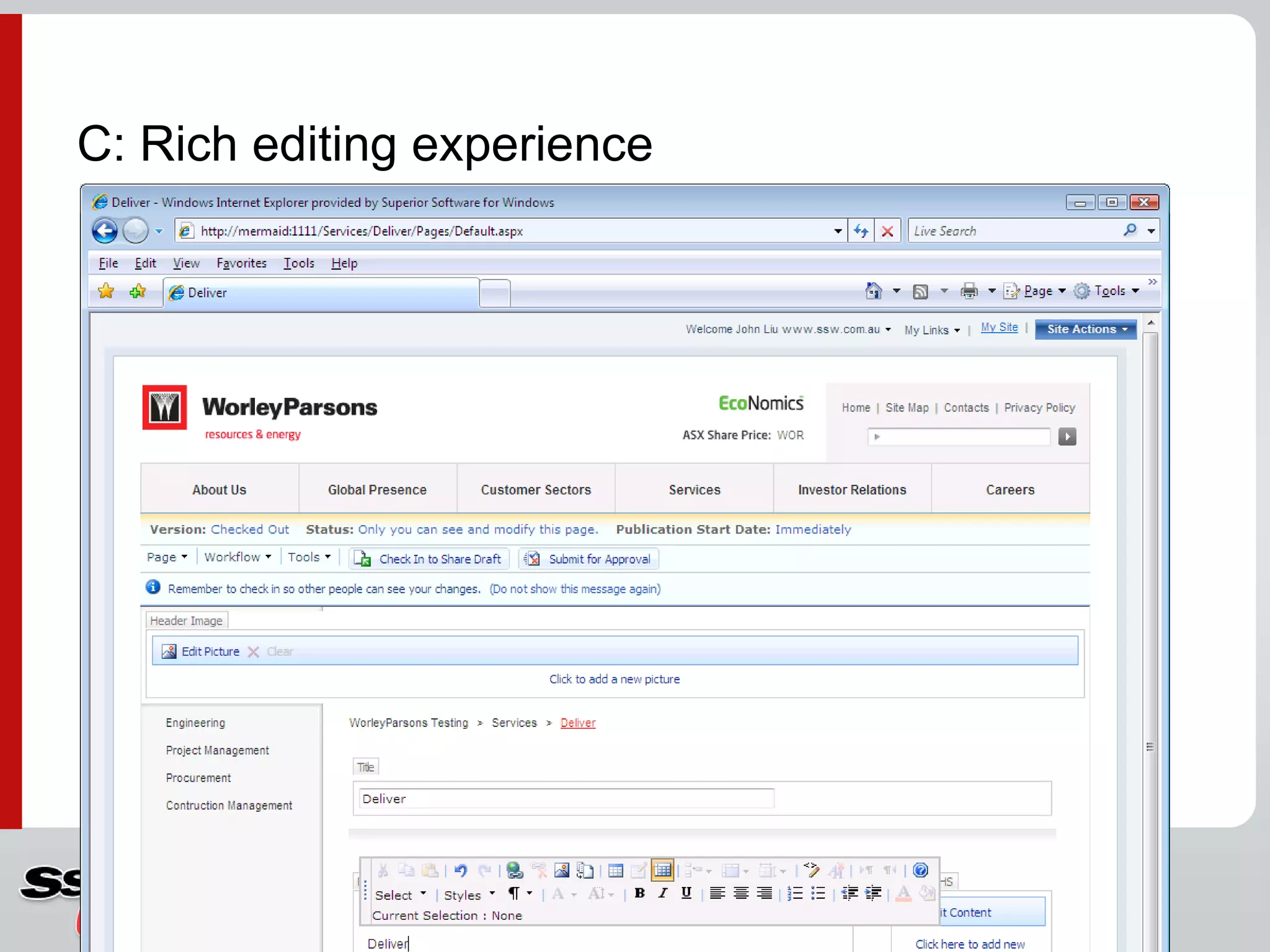 C: Rich editing experience