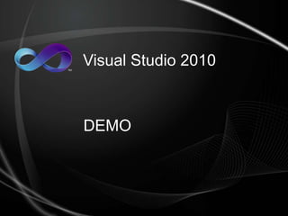 Visual Studio 2010DEMO