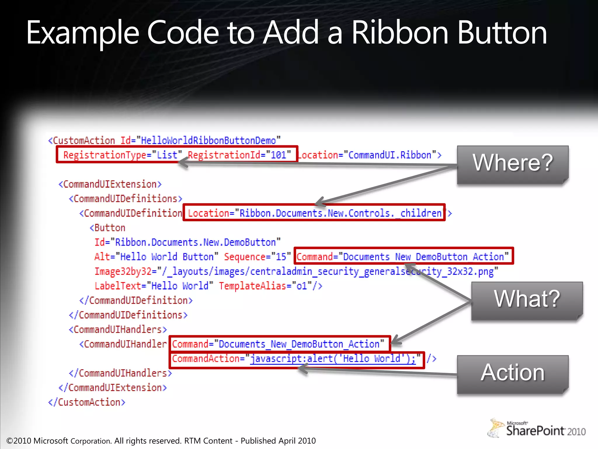 Example Code to Add a Ribbon ButtonWhere?What?Action