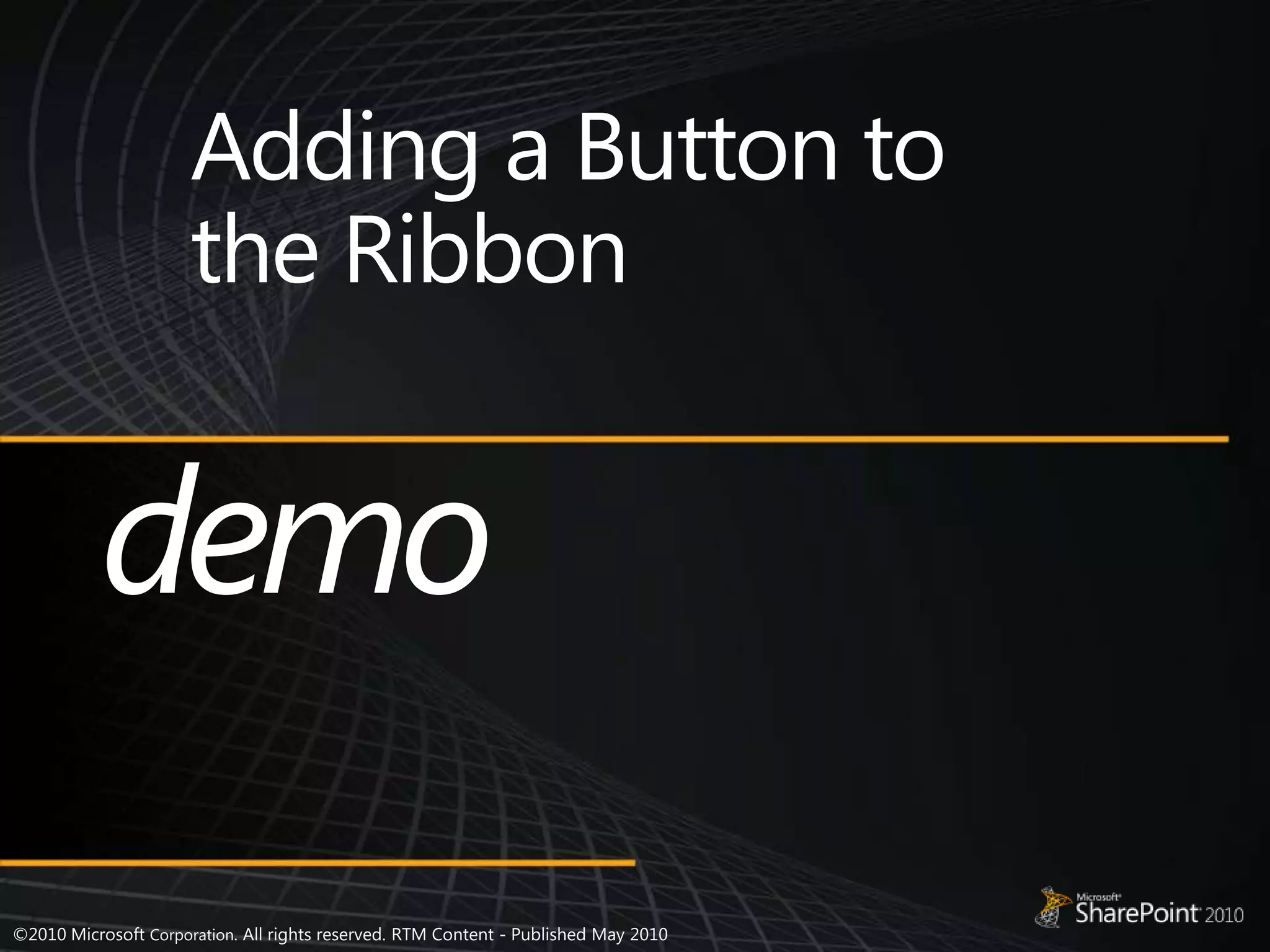 Adding a Button to the Ribbondemo 