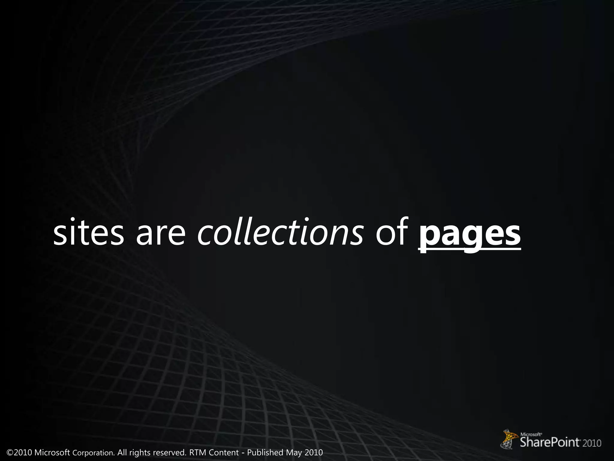 sites are collections of pages