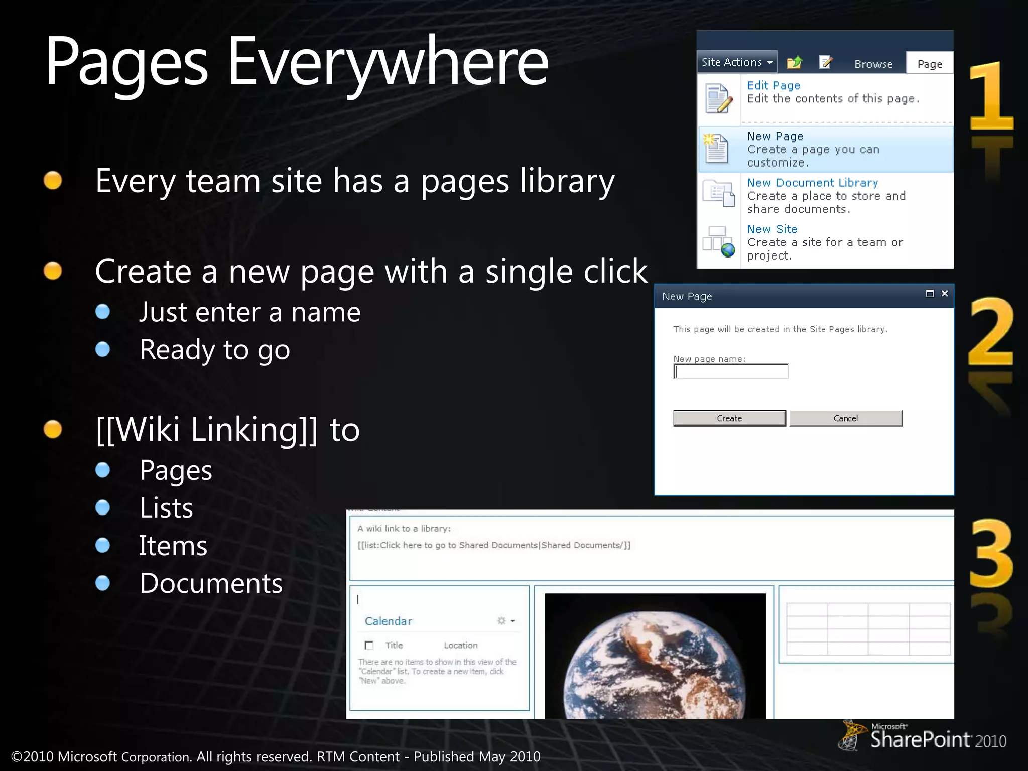 Pages Everywhere1Every team site has a pages libraryCreate a new page with a single clickJust enter a nameReady to go[[Wiki Linking]] to PagesListsItemsDocuments23