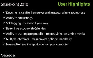 For the End User –   It gets easier