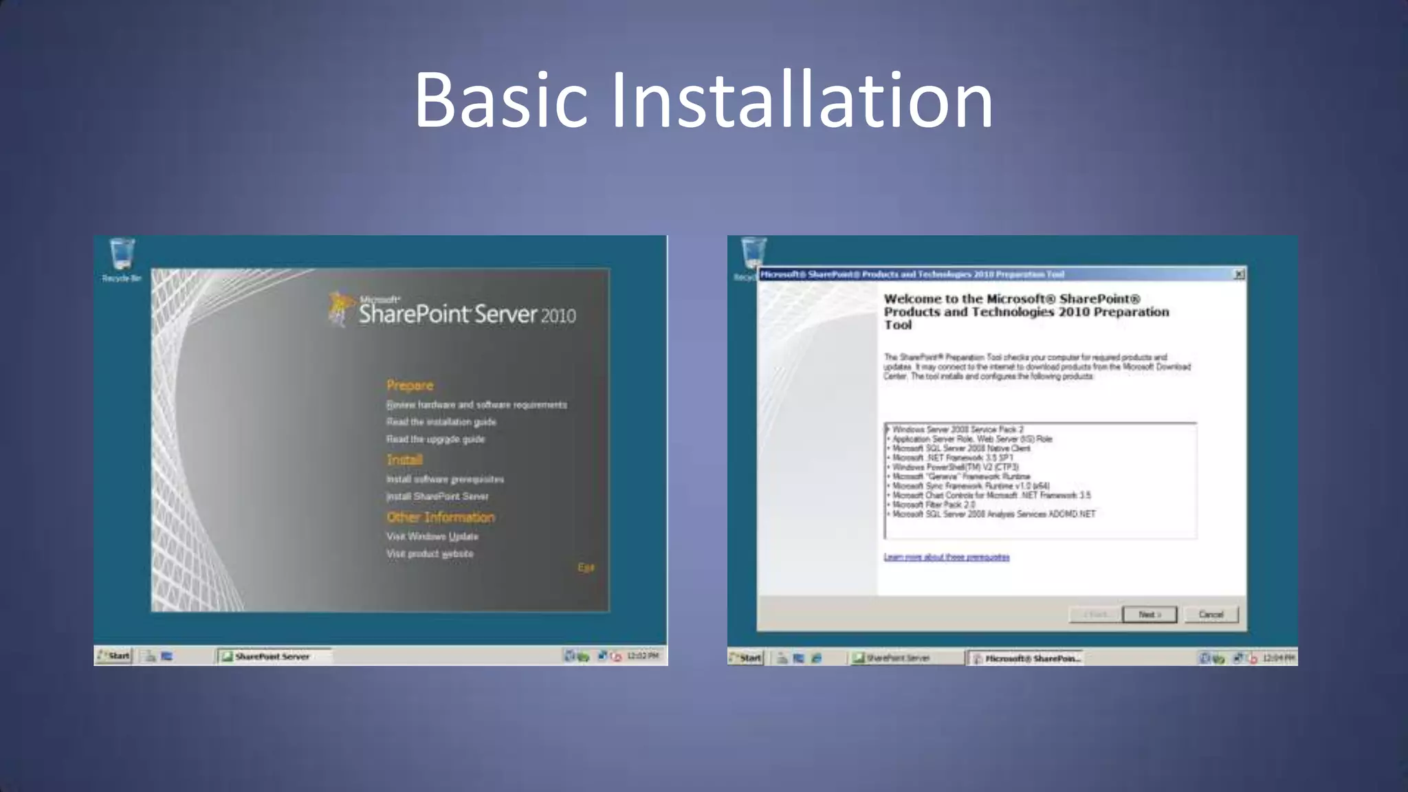 Basic Installation
 