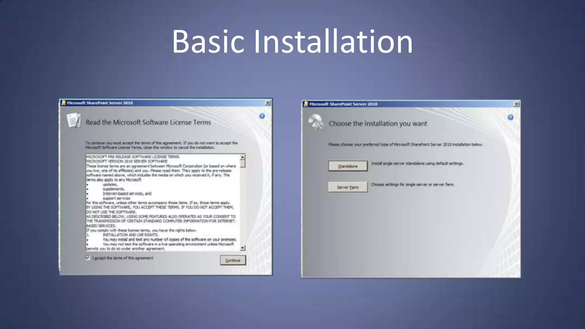 Basic Installation
 