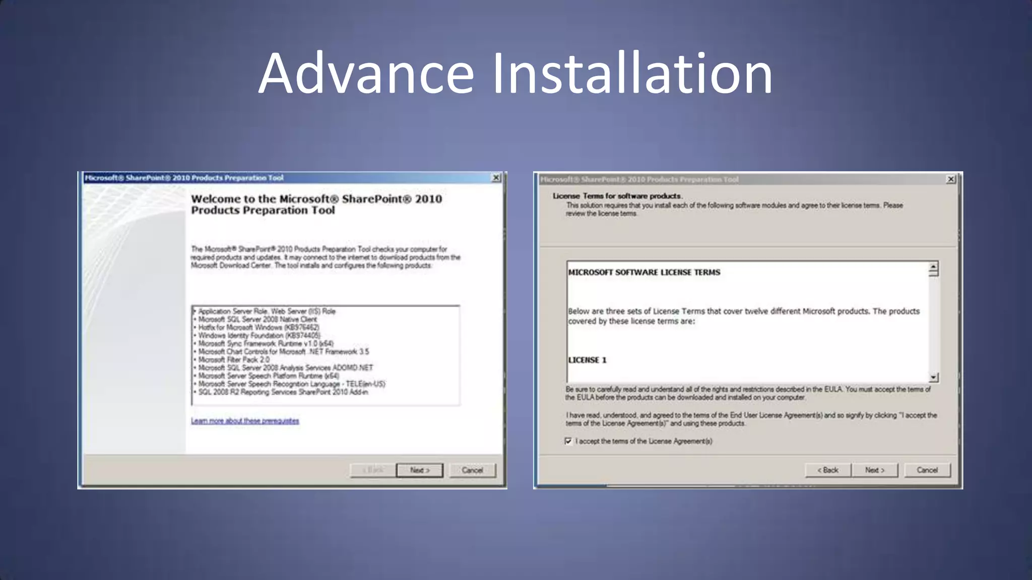 Advance Installation
 