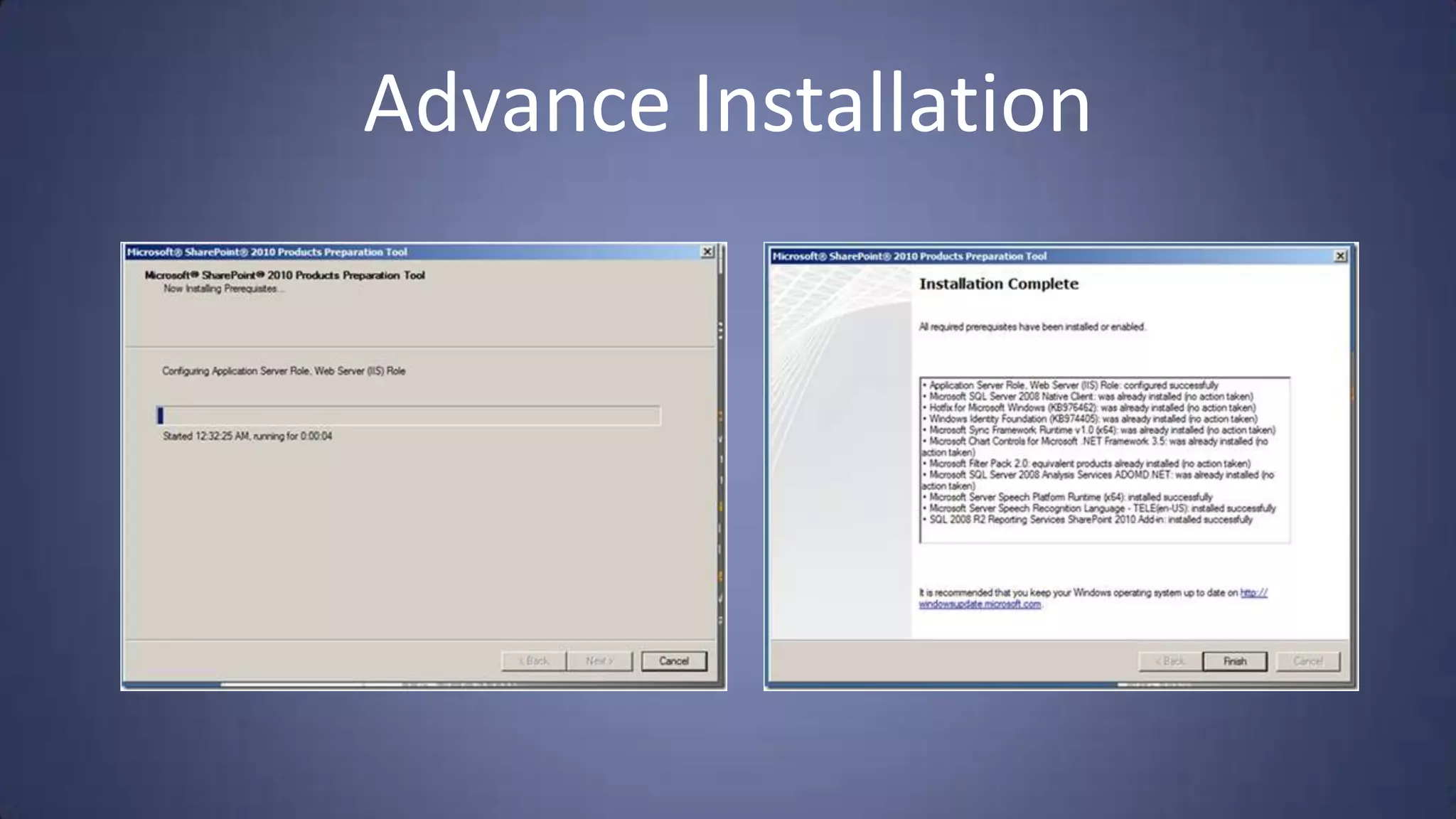 Advance Installation
 