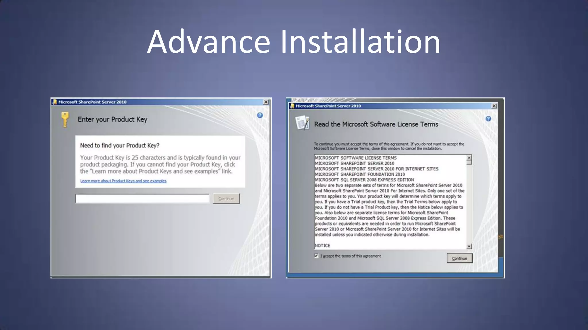 Advance Installation
 