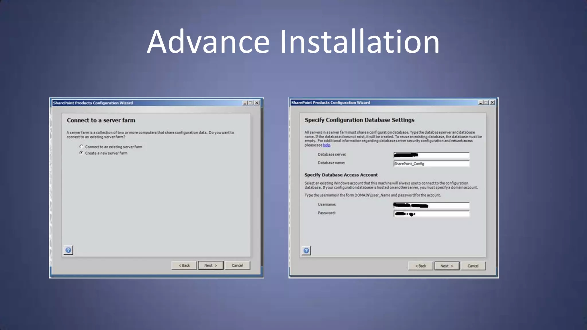 Advance Installation
 