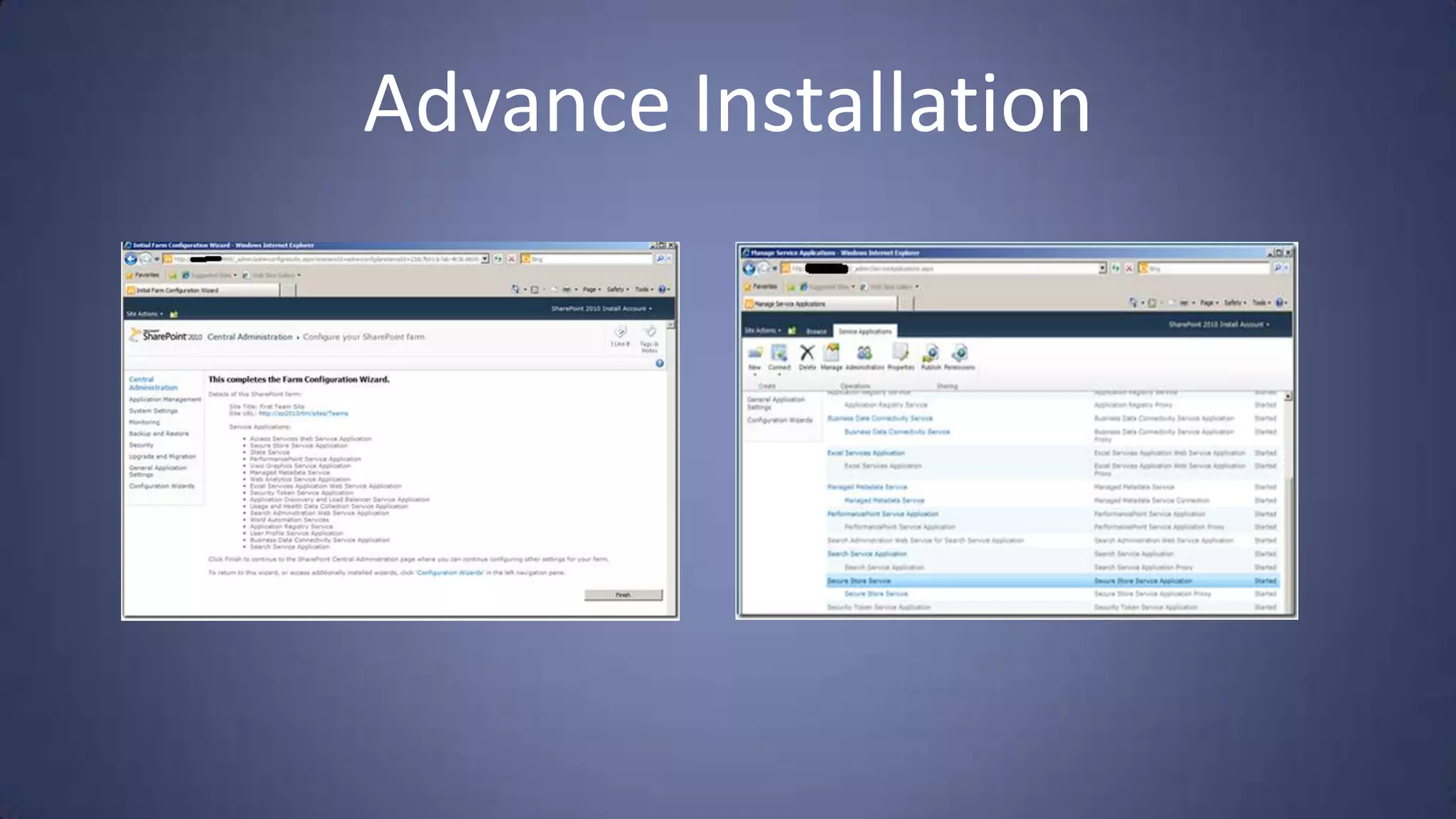 Advance Installation
 