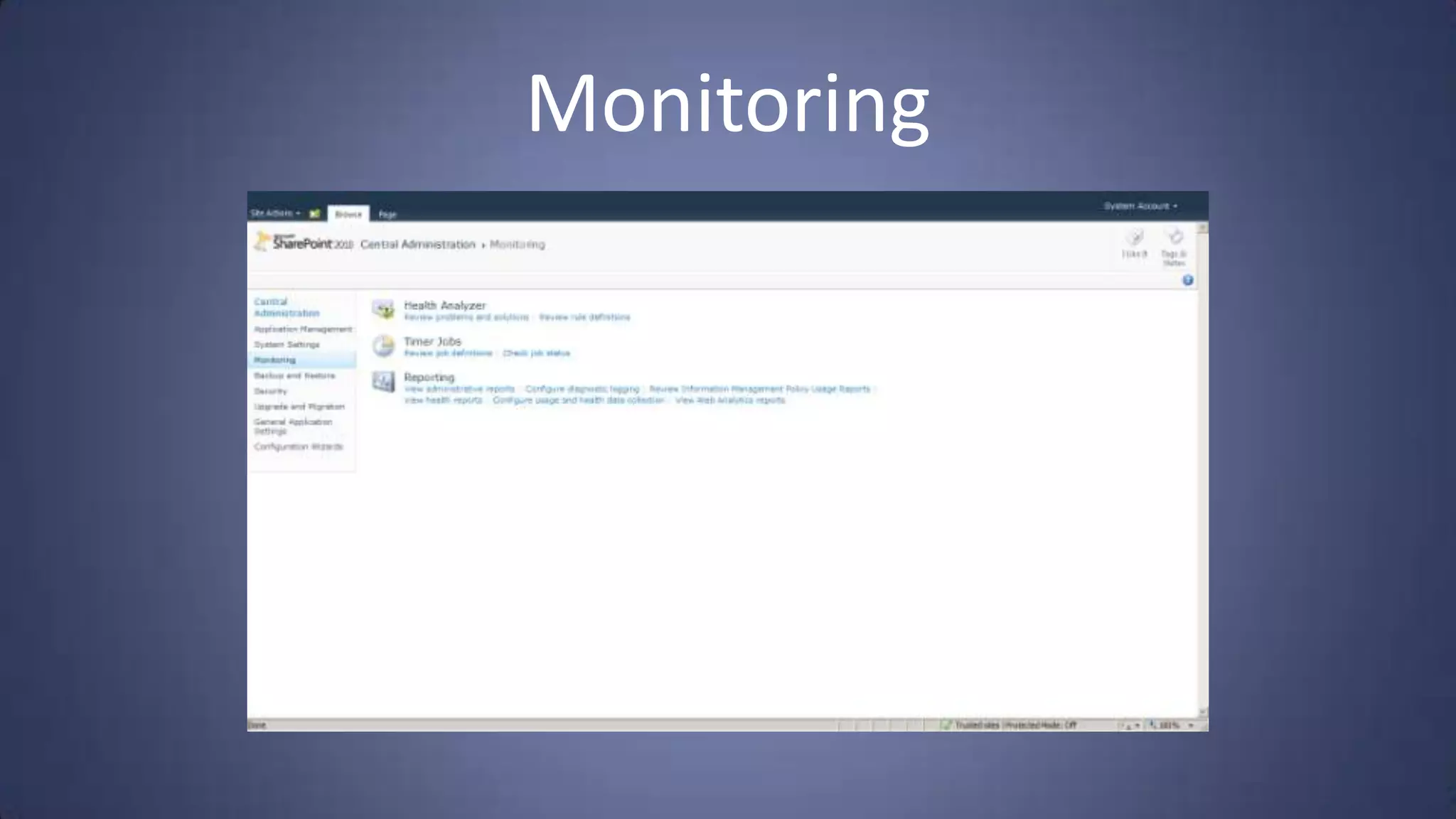 Monitoring
 