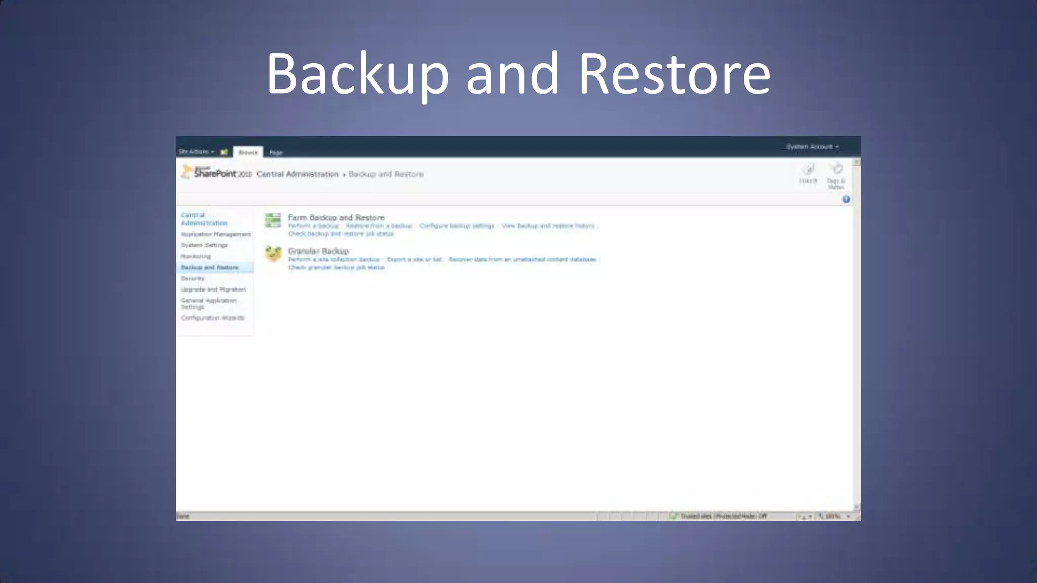 Backup and Restore
 