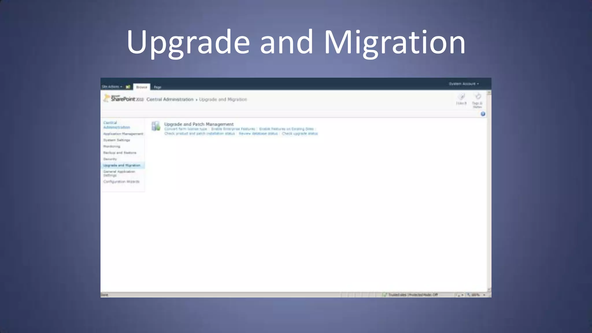 Upgrade and Migration
 