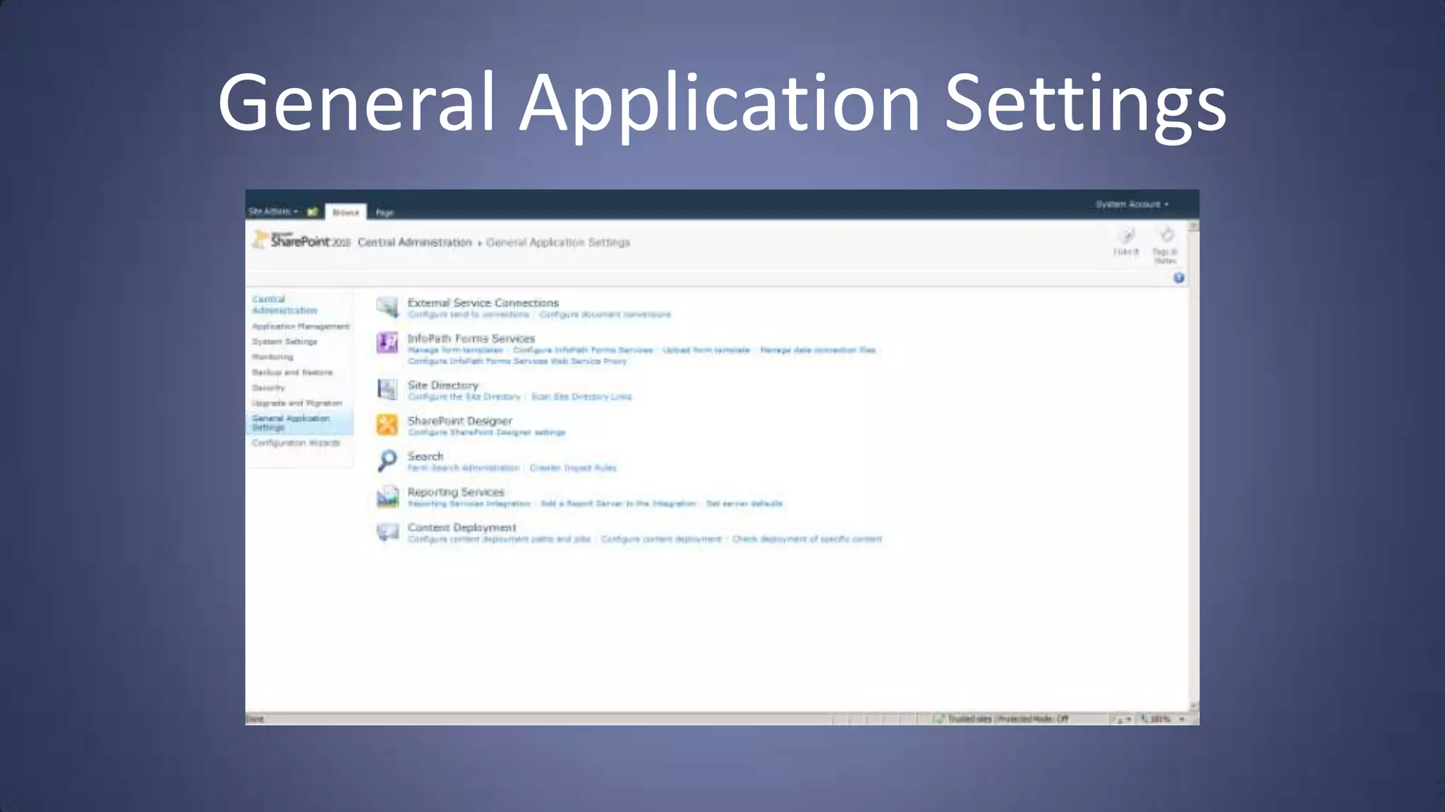 General Application Settings
 