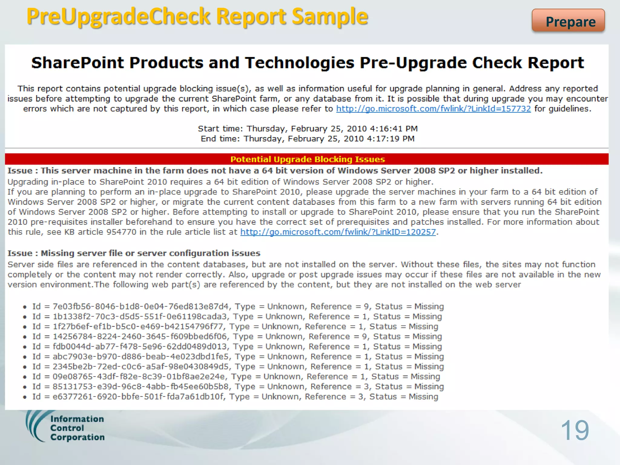 PreUpgradeCheck Report Sample   Prepare




                                 19
 