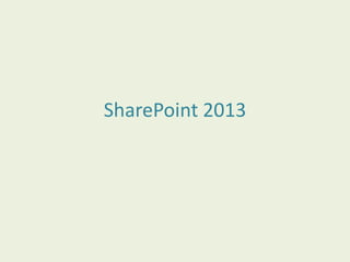 SharePoint 2013
 