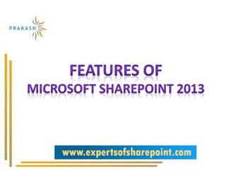 SharePoint 2013 Key Features