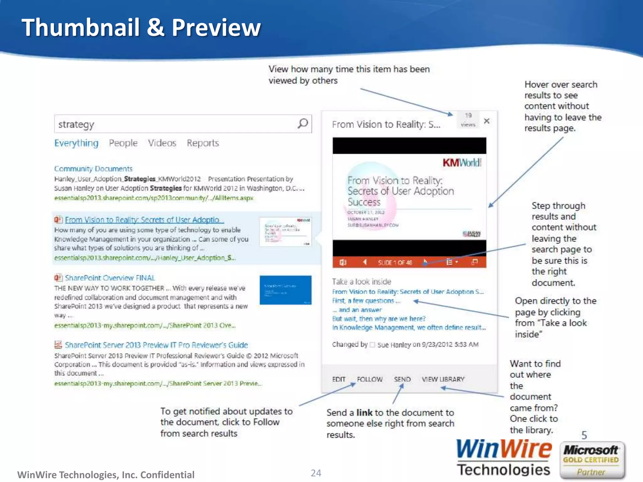 © 2010 WinWire TechnologiesWinWire Technologies, Inc. Confidential
Thumbnail & Preview
24
 