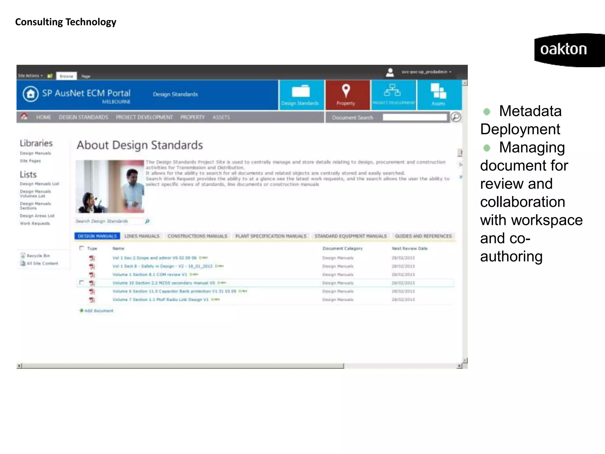 Consulting Technology




                           Metadata
                        Deployment
                           Managing
                        document for
                        review and
                        collaboration
                        with workspace
                        and co-
                        authoring
 