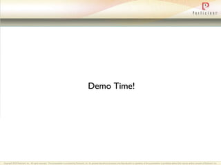 Demo Time! 