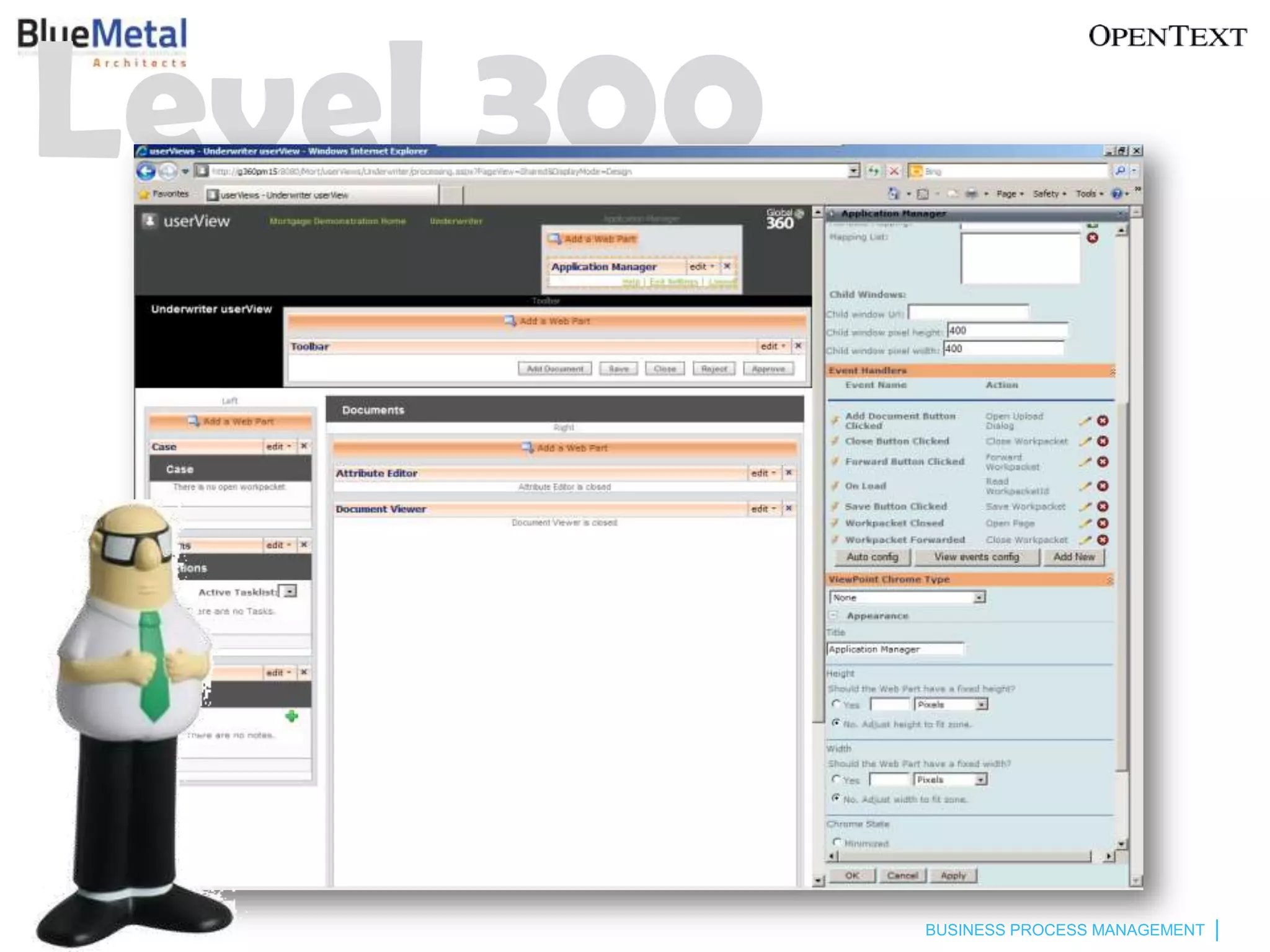 Level 300



            BUSINESS PROCESS MANAGEMENT
 