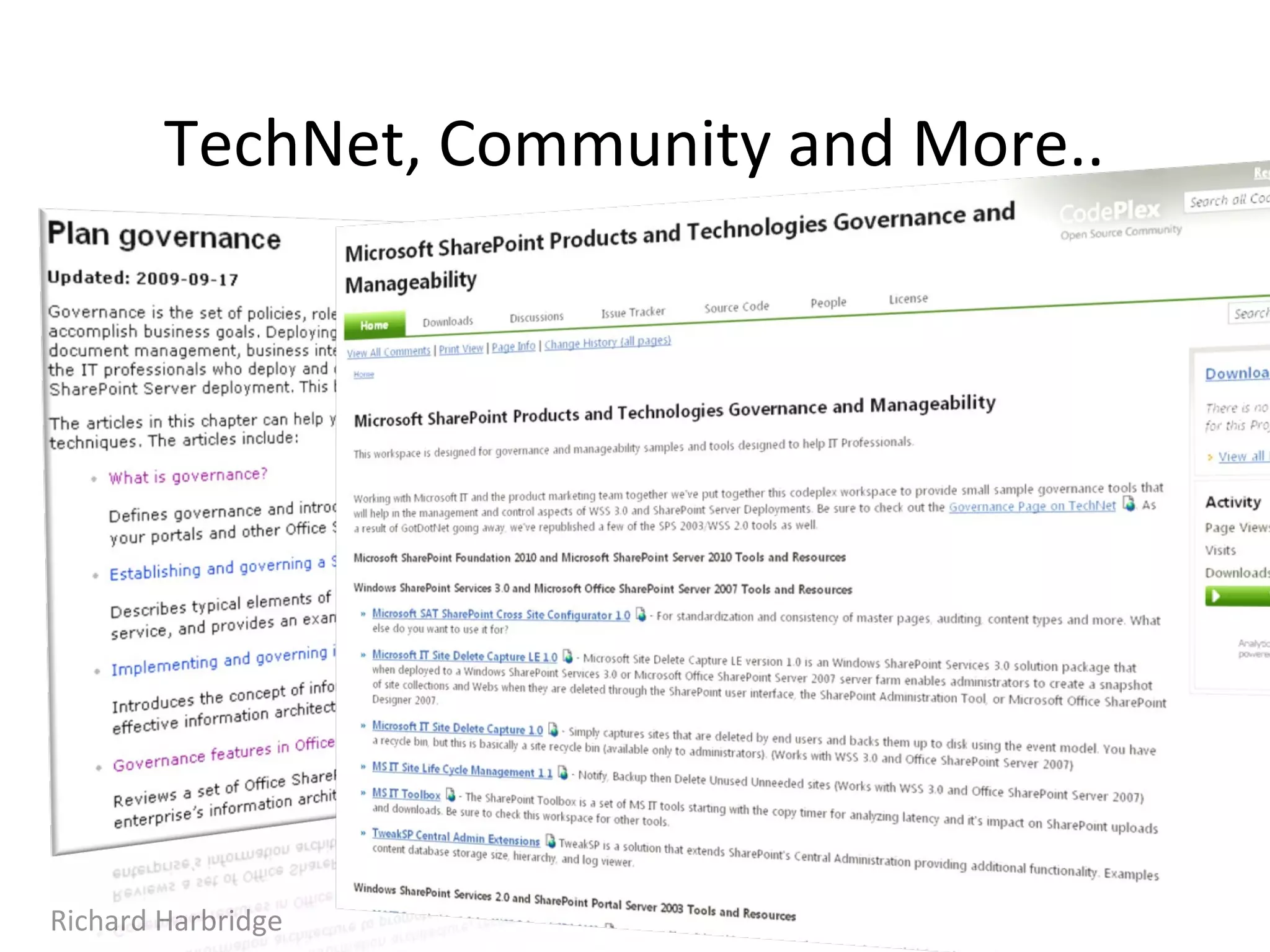 TechNet, Community and More.. SharePoint Camp Richard Harbridge 