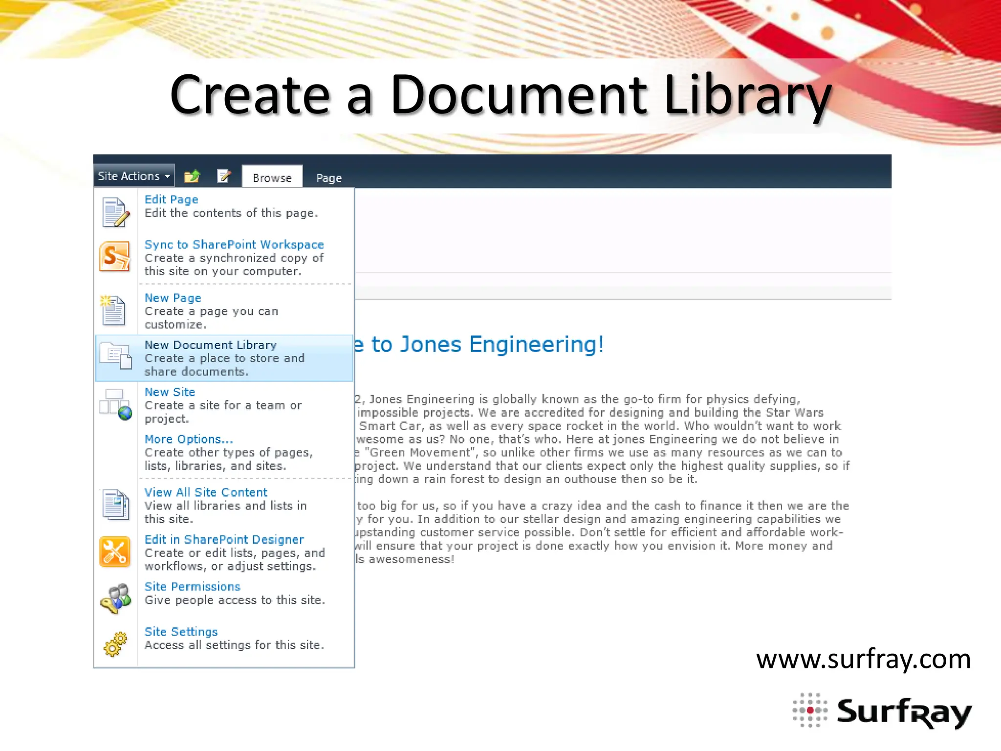 Create a Document Library




                      www.surfray.com
 