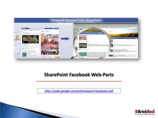 SharePoint Facebook Web-Parts

http://code.google.com/p/sharepoint-facebook-wall
 