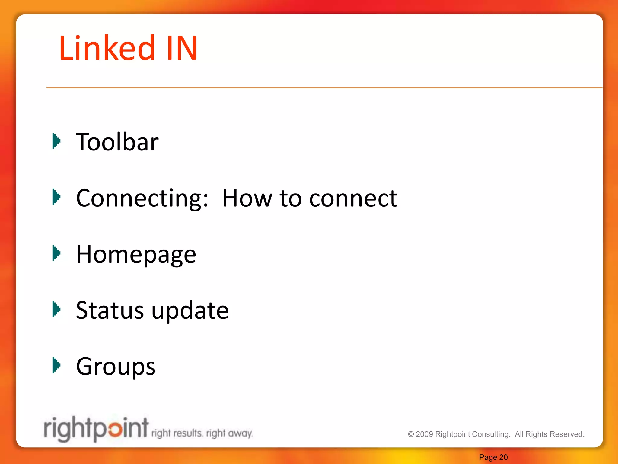 Linked INToolbarConnecting:  How to connectHomepageStatus updateGroupsPage 20