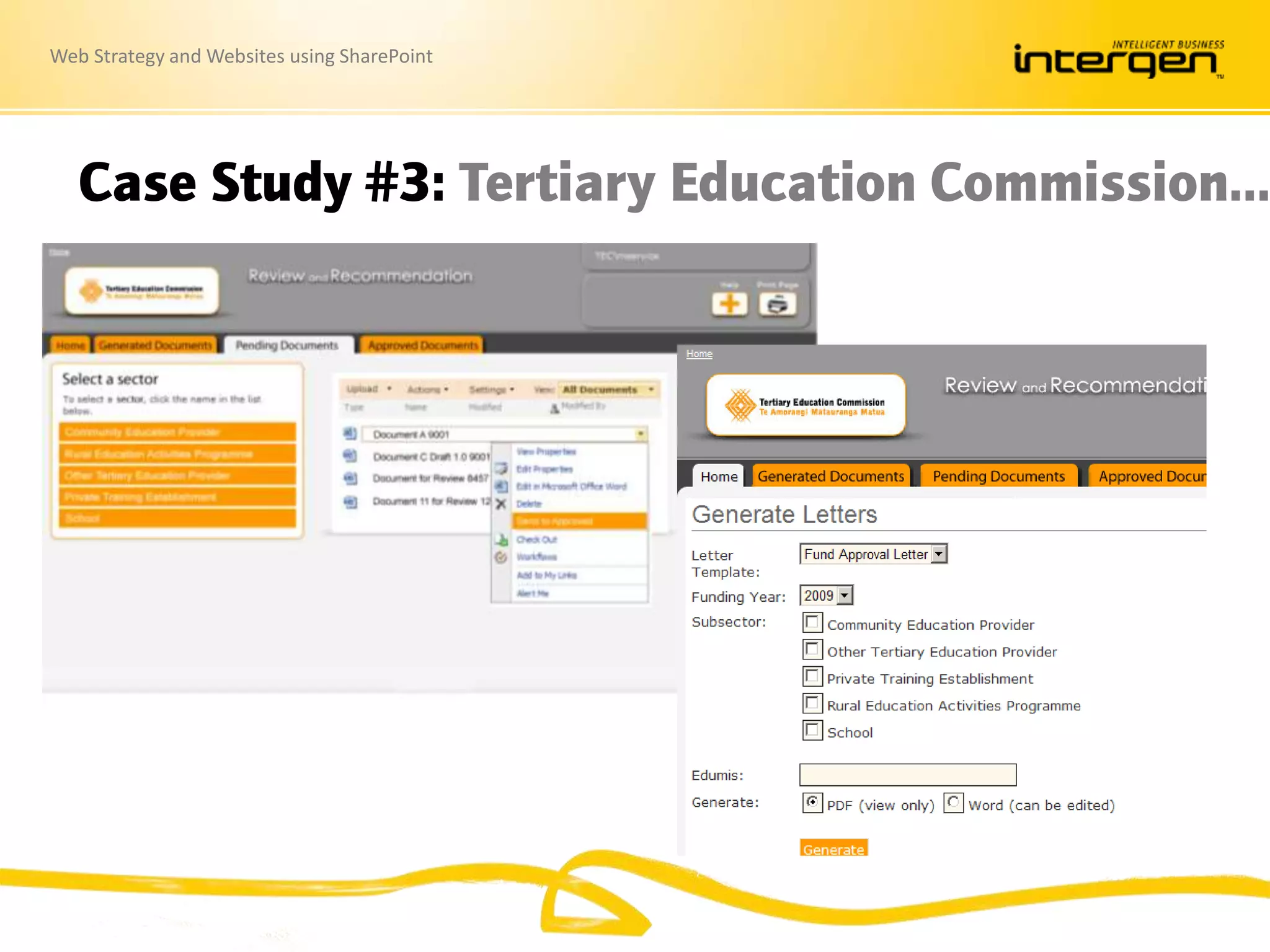Web Strategy and Websites using SharePoint
Case Study #3: Tertiary Education Commission…
 