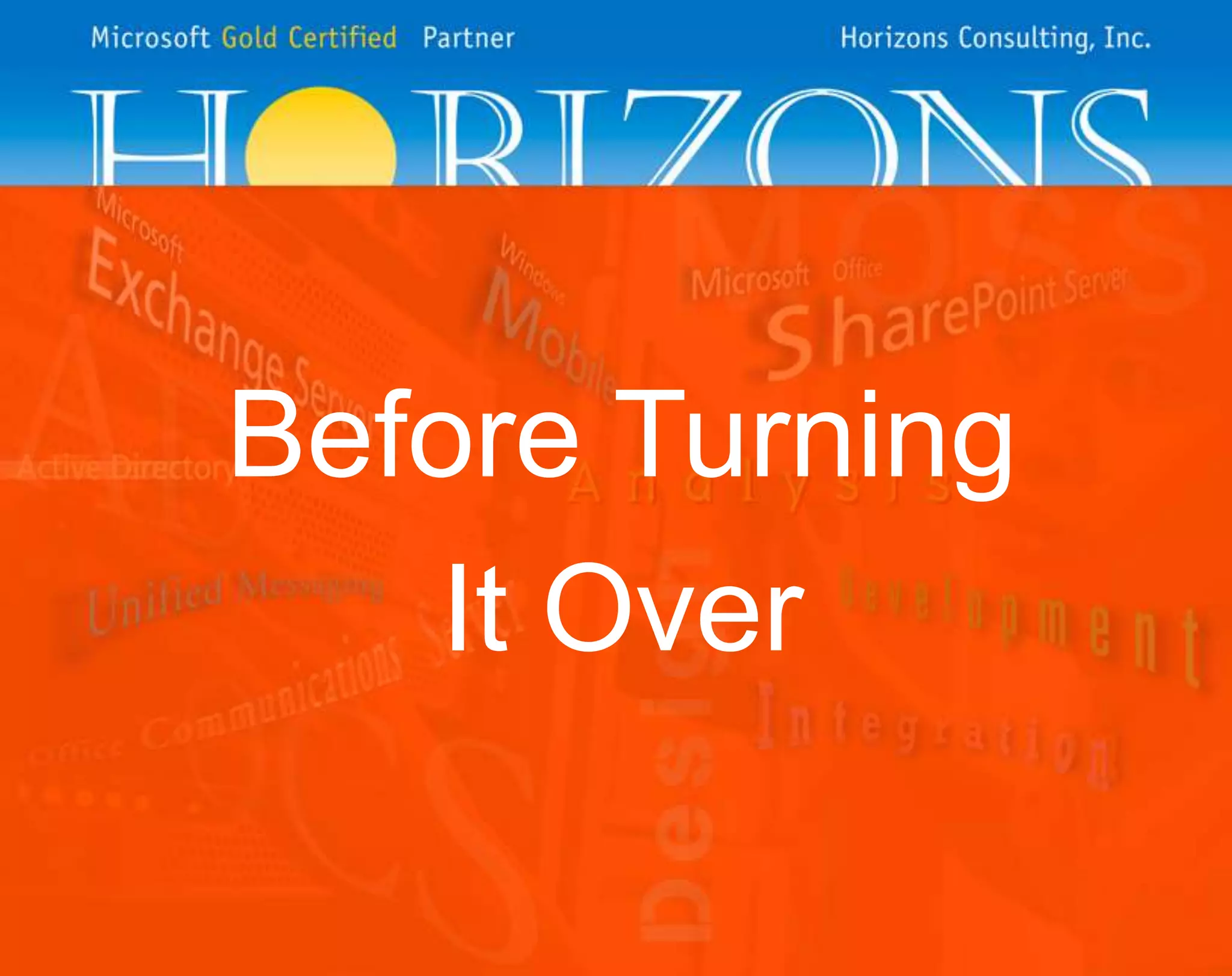 Before Turning It Over 