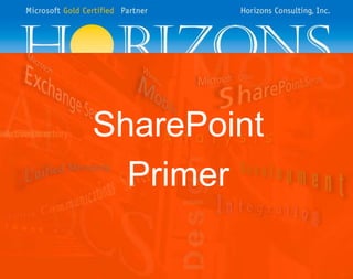 SharePoint
Primer
 