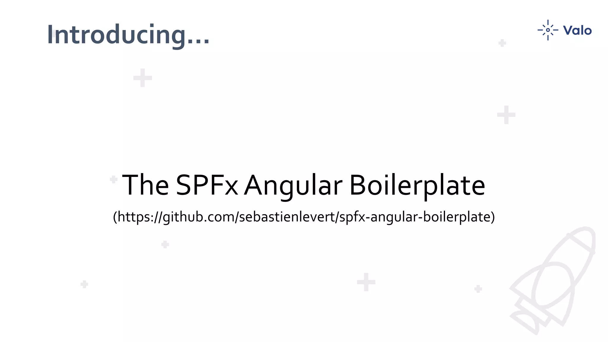 Introducing… The SPFx Angular Boilerplate (https://github.com/sebastienlevert/spfx-angular-boilerplate) 
