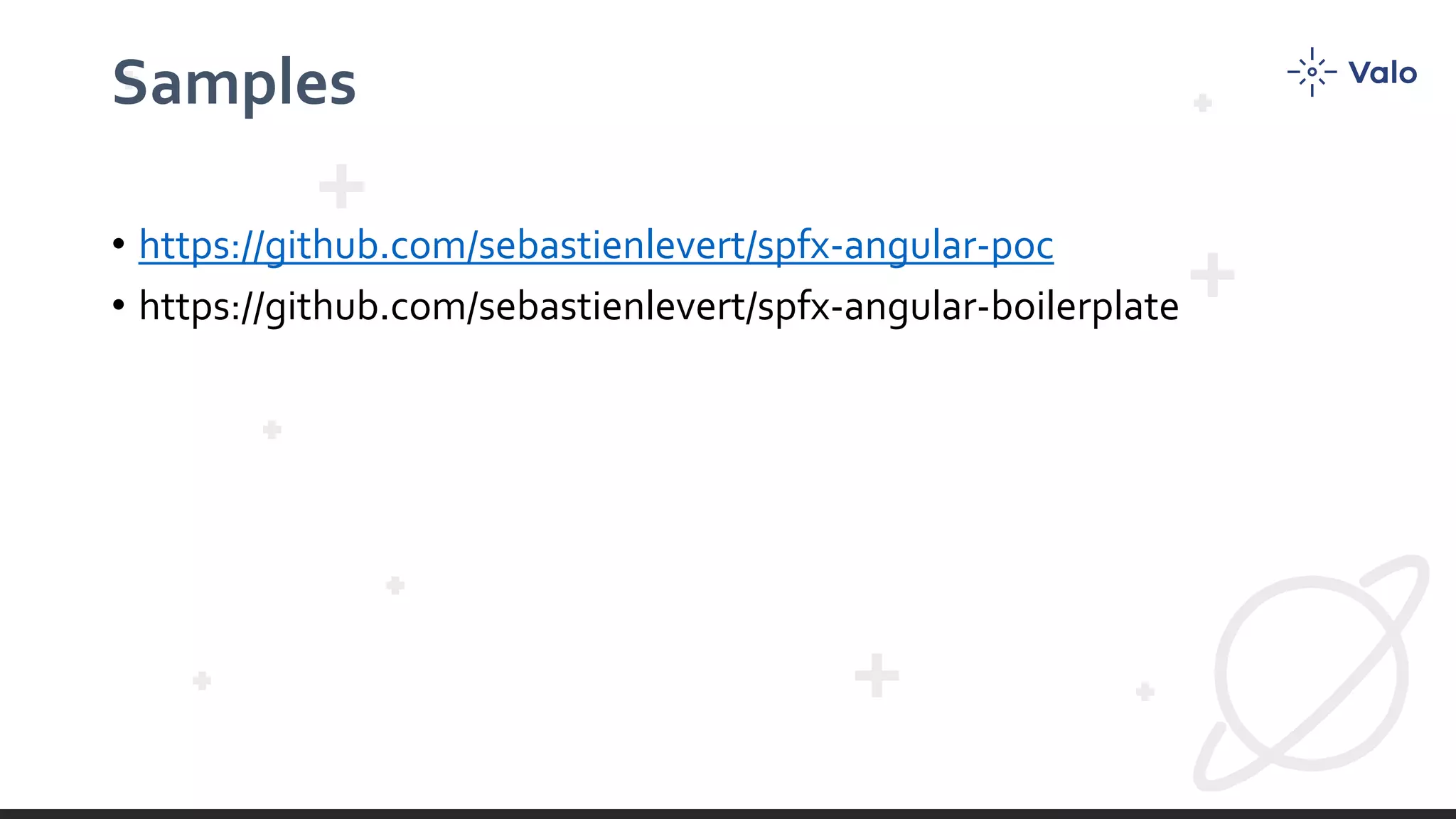 Samples • https://github.com/sebastienlevert/spfx-angular-poc • https://github.com/sebastienlevert/spfx-angular-boilerplate 