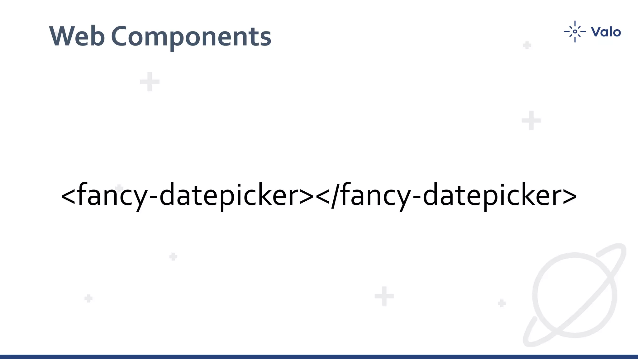 Web Components <fancy-datepicker></fancy-datepicker> 