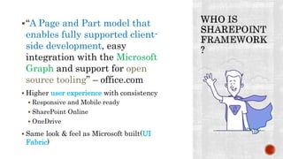 SharePoint Framework -The future of SharePoint/ Office 365 developer ...